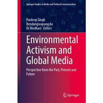 Environmental Activism and Global Media