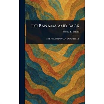 To Panama and Back