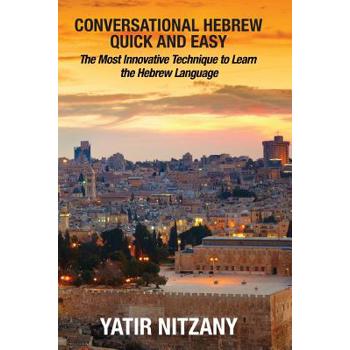 Conversational Hebrew Quick and Easy