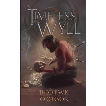A Timeless Wyll