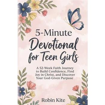 5-Minute Devotional for Teen Girls