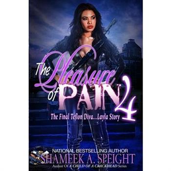 The Pleasure of Pain 4
