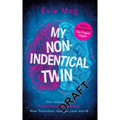 My Nonidentical Twin