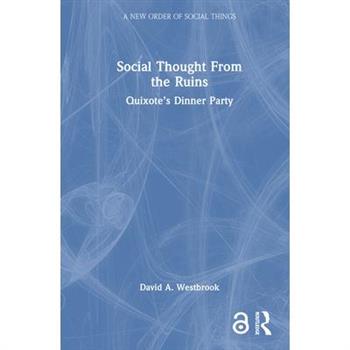 Social Thought from the Ruins