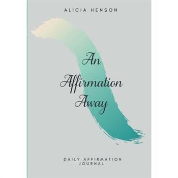 An Affirmation Away