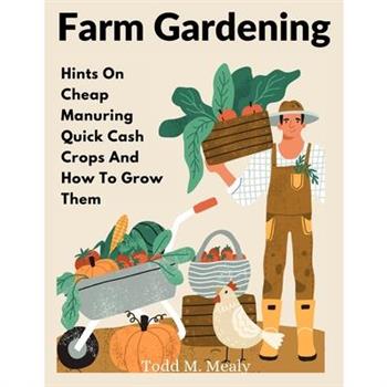 Farm Gardening