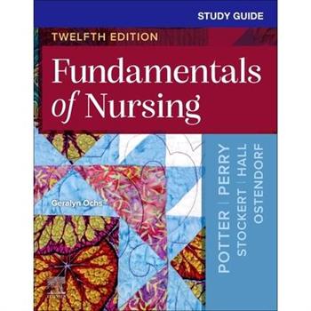 Study Guide for Fundamentals of Nursing