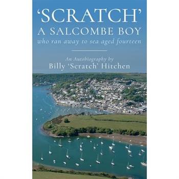 Scratch, A Salcombe Boy