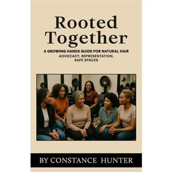 Rooted Together