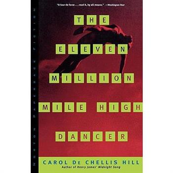 The Eleven Million Mile High Dancer the Eleven Million Mile High Dancer