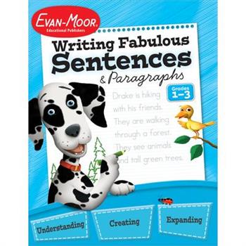 Writing Fabulous Sentences and Paragraphs, Grades 1 - 3 Teacher Resource
