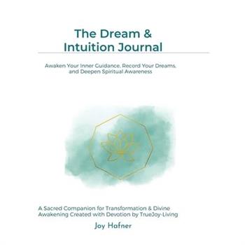 The Dream & Intuition Journal
