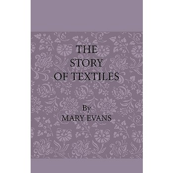 The Story of Textiles