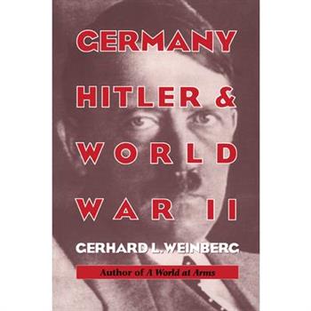 Germany, Hitler, and World War II