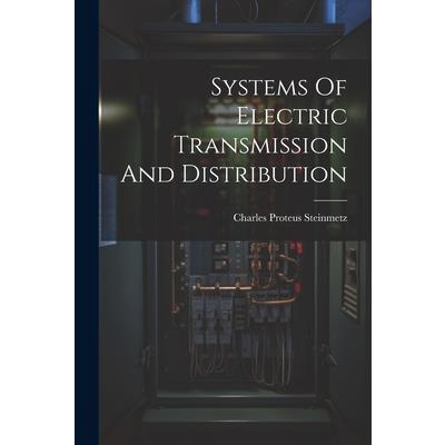 Systems Of Electric Transmission And Distribution