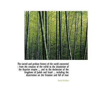 The Sacred and Profane History of the World Connected