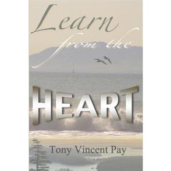 Learn from the Heart