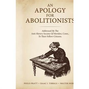 An Apology for Abolitionists