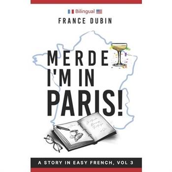 Merde, I’m in Paris!