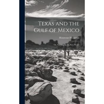 Texas and the Gulf of Mexico