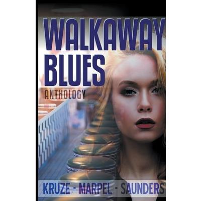 Walkaway Blues Anthlogy