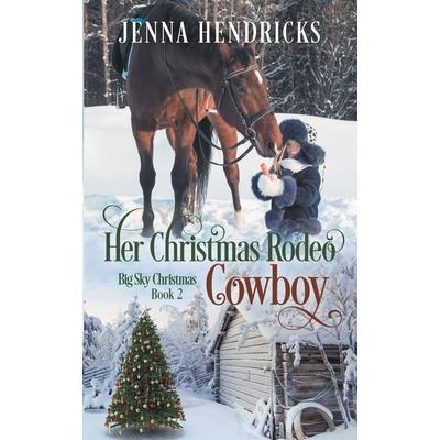 Her Christmas Rodeo Cowboy