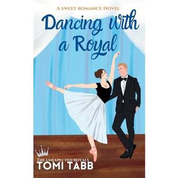 Dancing With a Royal