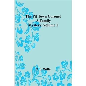 The Pit Town Coronet