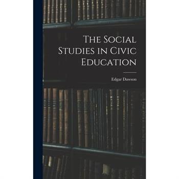 The Social Studies in Civic Education