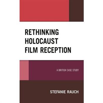 Rethinking Holocaust Film Reception