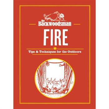 The Backwoodsman: Fire