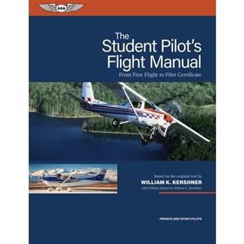 The Student Pilot’s Flight Manual