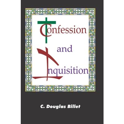 Confession and Inquisition