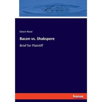 Bacon vs. Shakspere