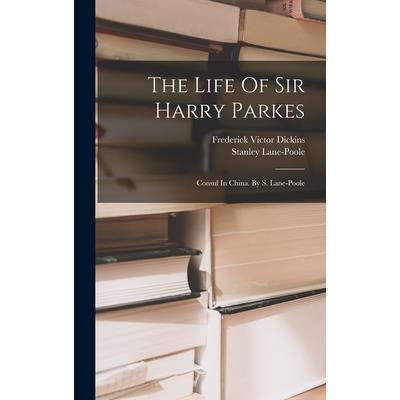 The Life Of Sir Harry Parkes