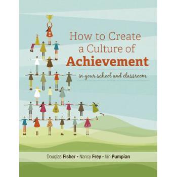 How to Create a Culture of Achievement in Your School and Classroom