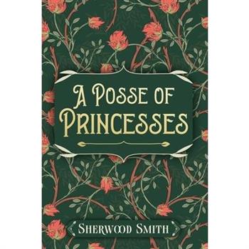 A Posse of Princesses
