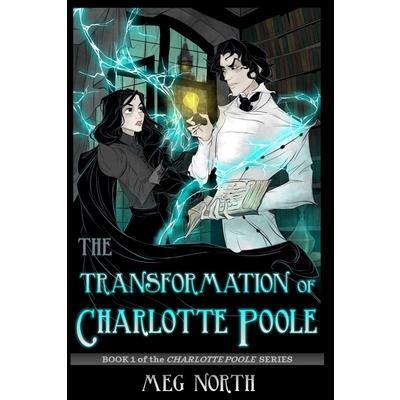 The Transformation of Charlotte Poole