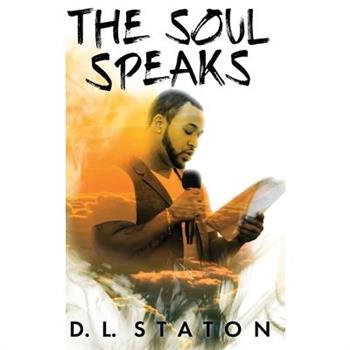 The Soul Speaks