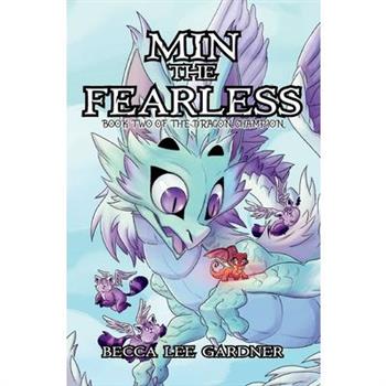 Min the Fearless