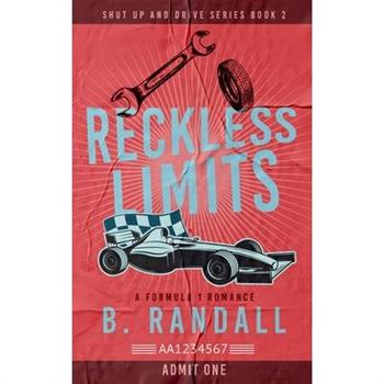 Reckless Limits