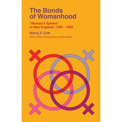The Bonds of Womanhood