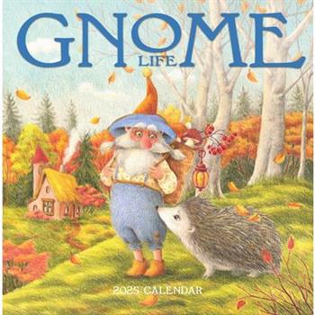 Gnome Life Wall Calendar 2025