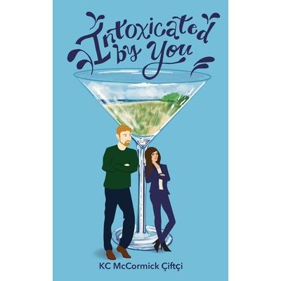 Intoxicated by You