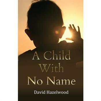 A Child With No Name