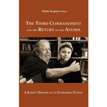 The Third Commandment and the Return of the Anusim