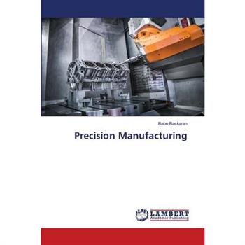 Precision Manufacturing