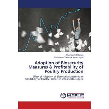 Adoption of Biosecurity Measures & Profitability of Poultry Production