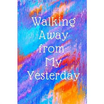 Walking Away Journal