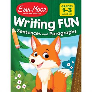 Writing Fun Sentences and Paragraphs, Grade 1 - 3 Workbook